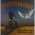Midnight Flyer – A Quart Short And Three Bricks Shy 1981 Vinyl Album Record