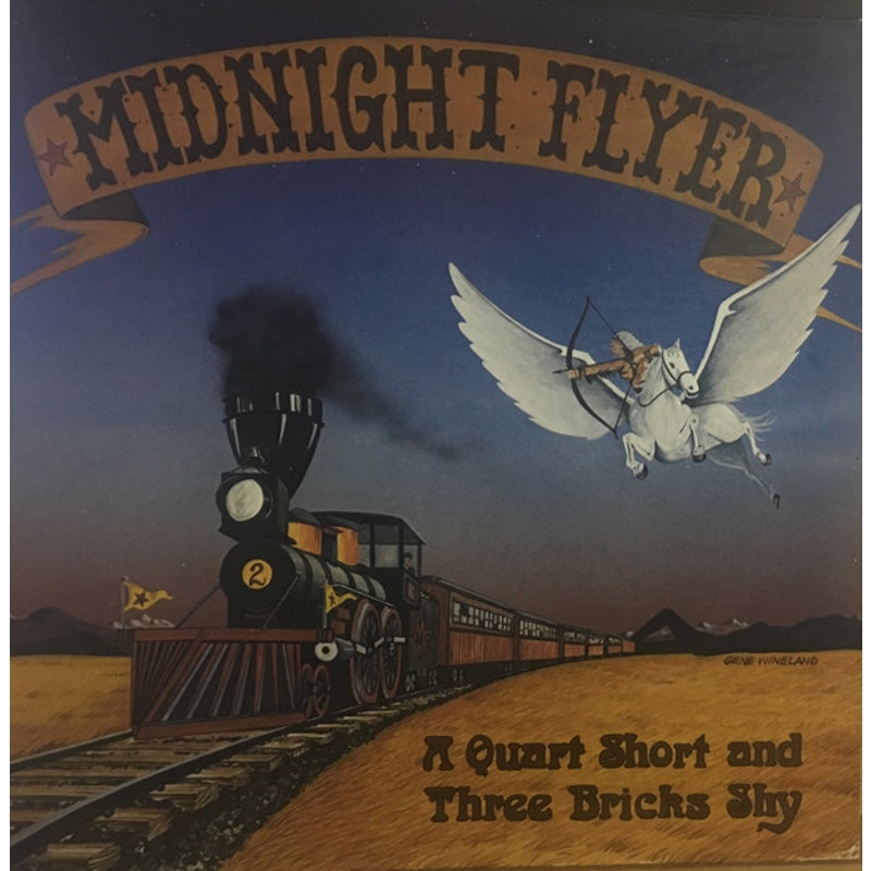 Midnight Flyer – A Quart Short And Three Bricks Shy 1981 Vinyl Album Record