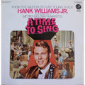 Hank Williams, Jr. – A Time To Sing (From The Motion Picture Sound Track) Vinyl